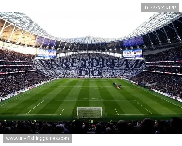 托特纳姆热刺主场宣布启动夏季看台设施升级计划